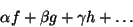 \begin{displaymath}&#13;\alpha f + \beta g + \gamma h + \ldots&#13;\end{displaymath}